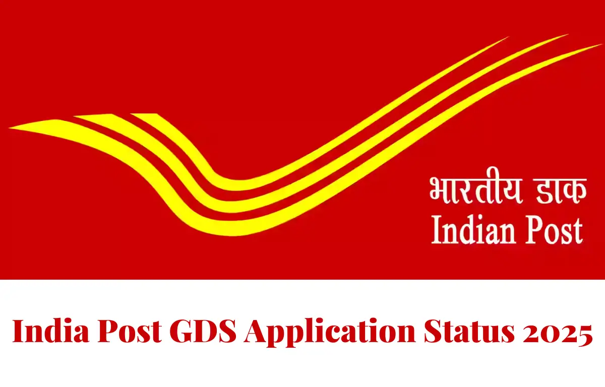 India Post GDS Application Status 2025
