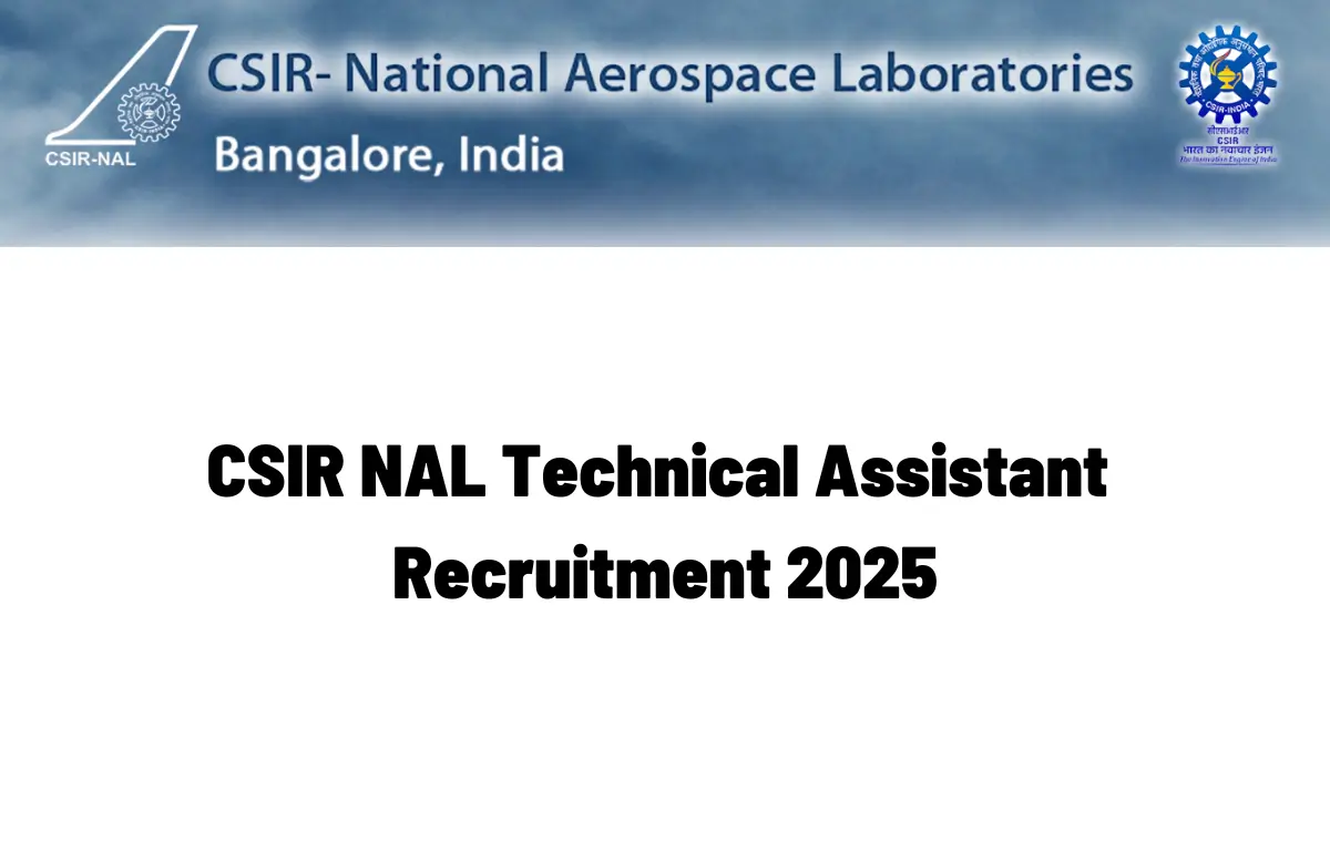 CSIR NAL Technical Assistant Recruitment 2025