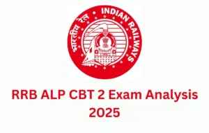 RRB ALP CBT 2 Exam Analysis 2025