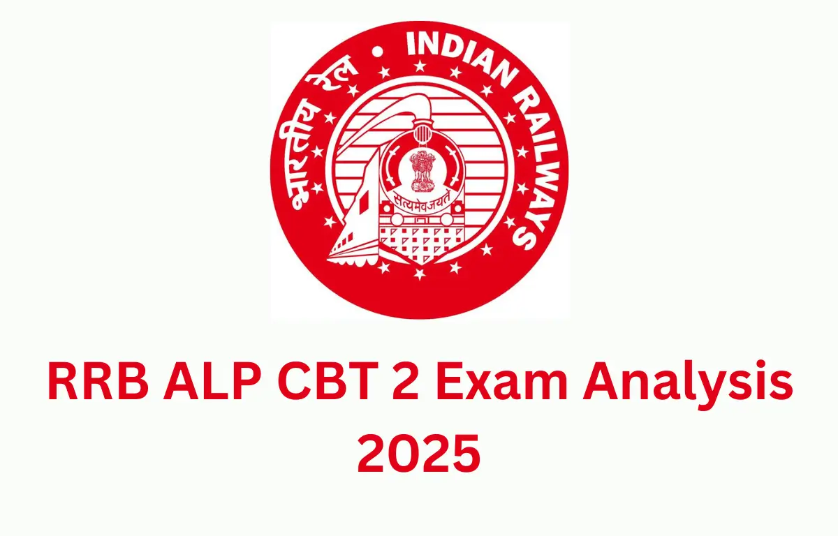 RRB ALP CBT 2 Exam Analysis 2025