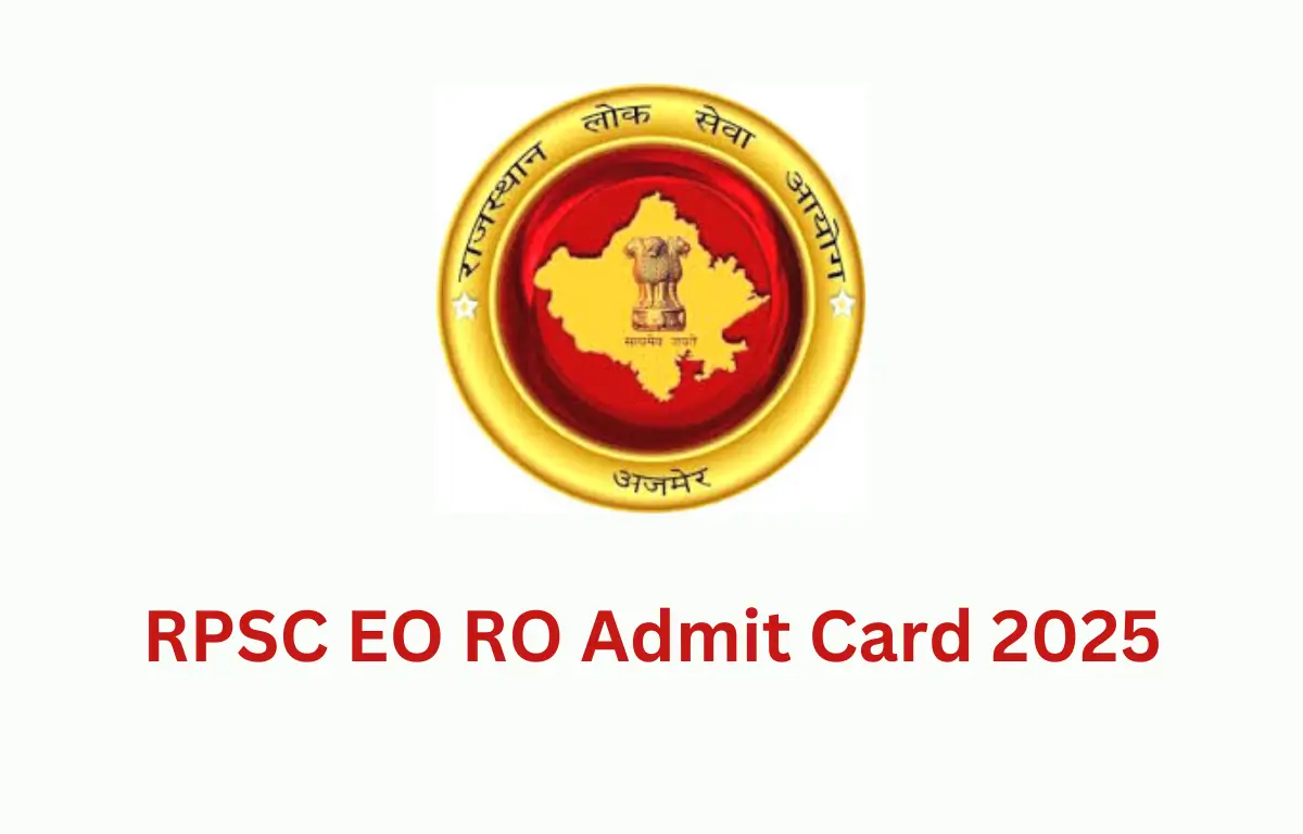 RPSC EO RO Admit Card 2025