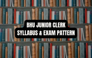 BHU Junior Clerk Syllabus