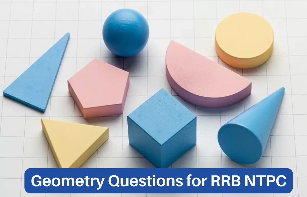 Geometry Questions for RRB NTPC