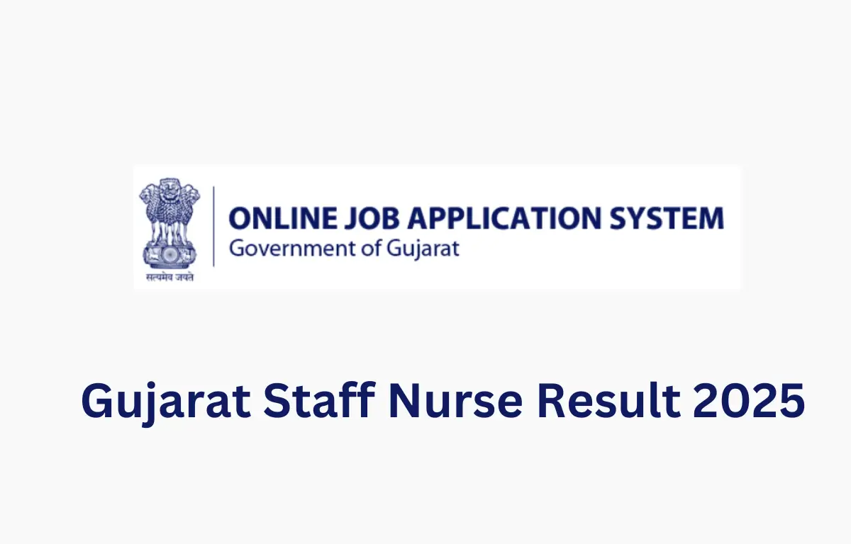 Gujarat Staff Nurse Result 2025