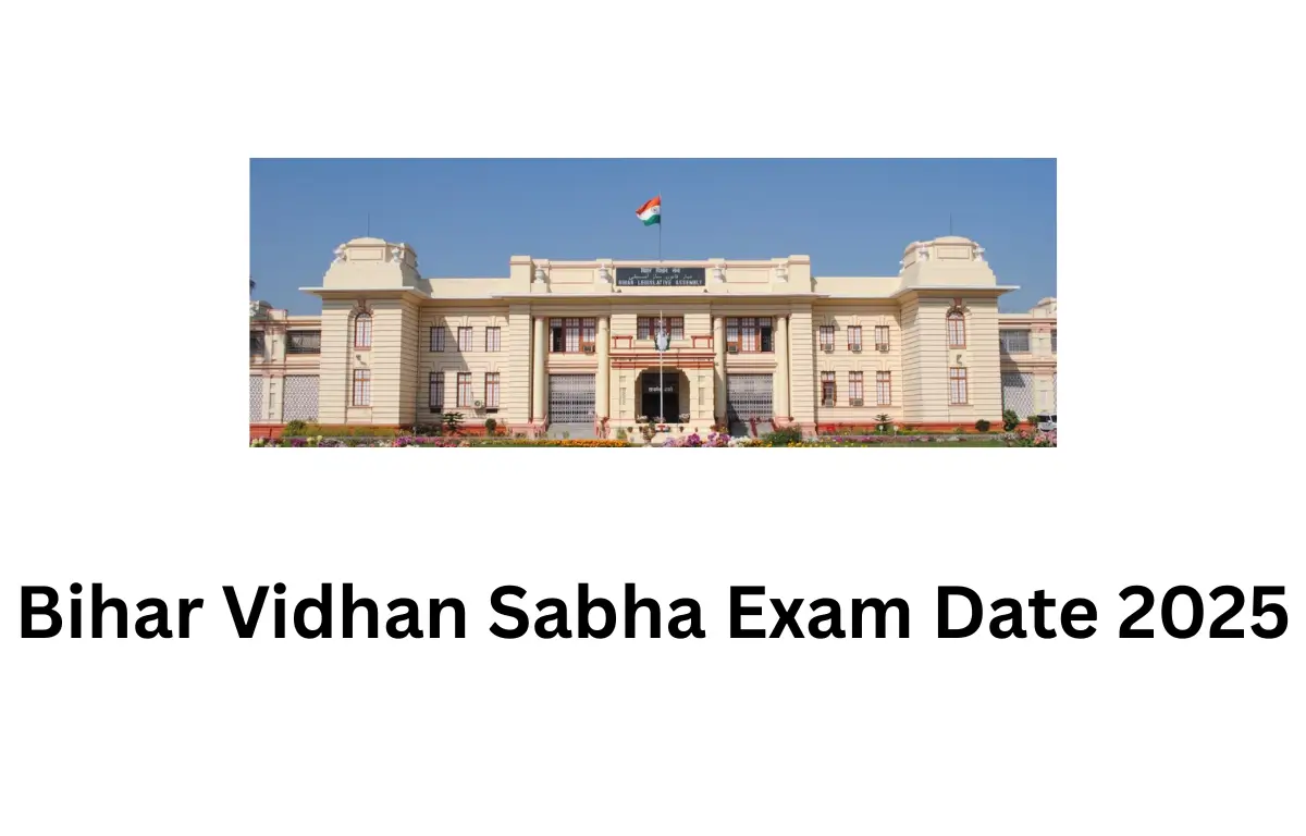 Bihar Vidhan Sabha Exam Date 2025