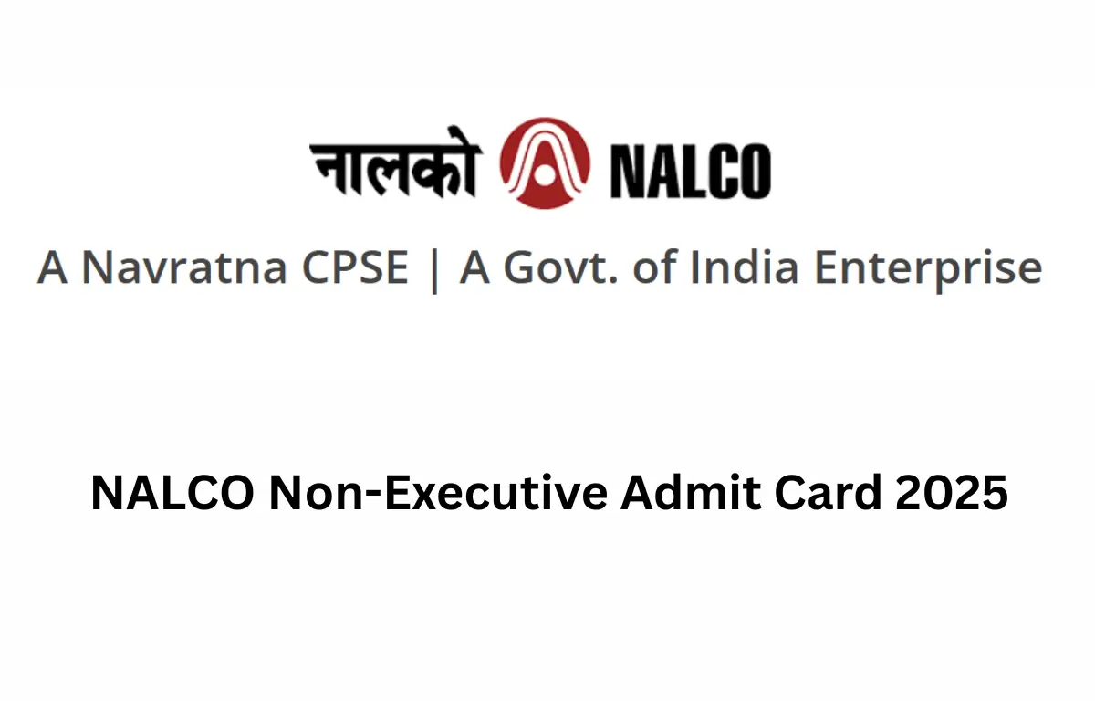 NALCO Non-Executive Admit Card 2025