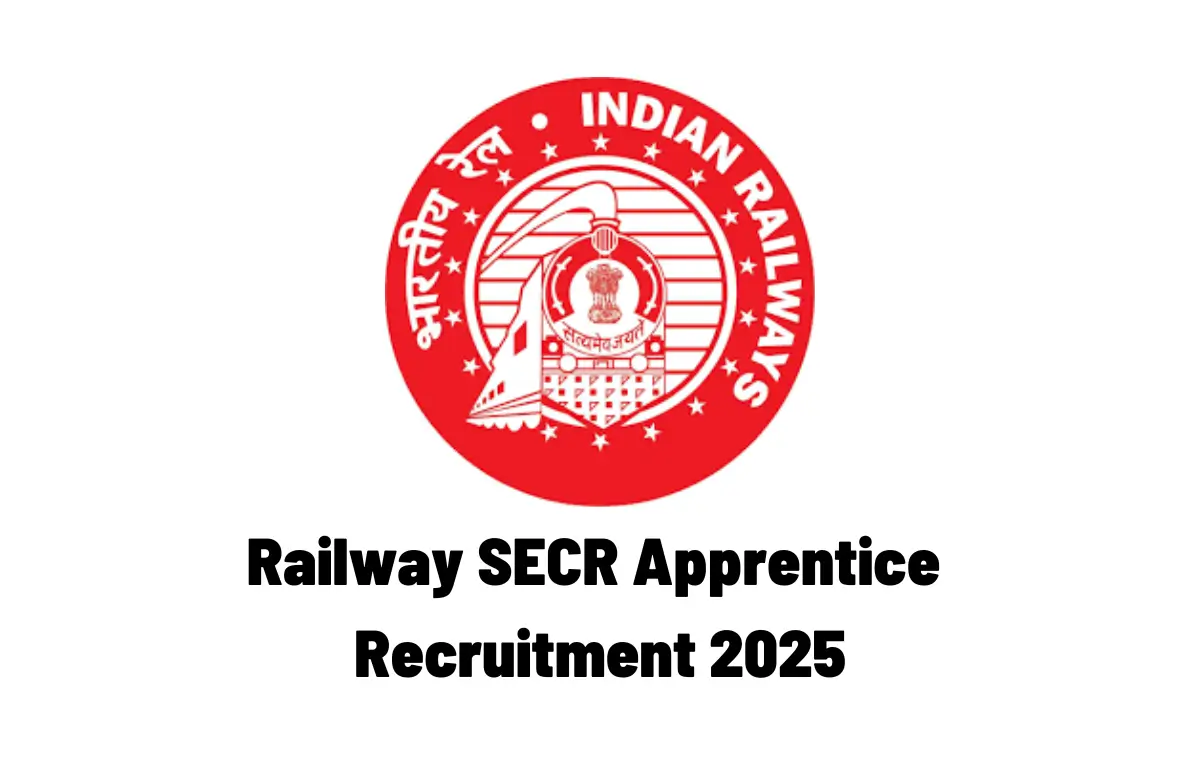 Railway SECR Apprentice Recruitment 2025