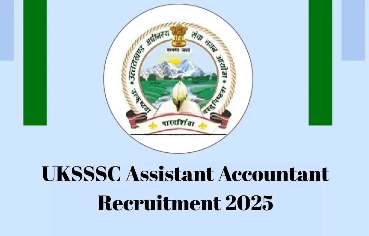 UKSSSC Assistant Accountant Recruitment 2025