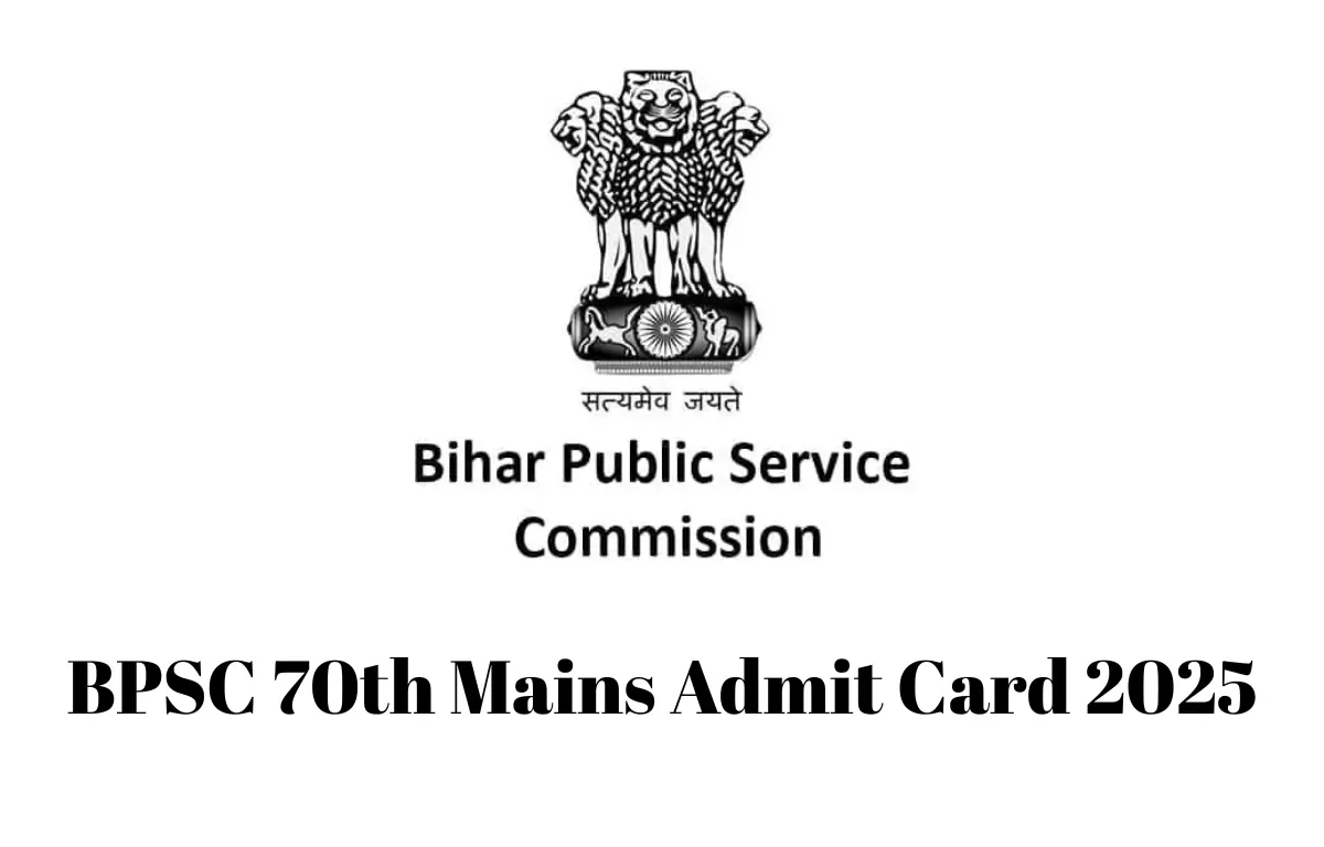 BPSC 70th Mains Admit Card 2025
