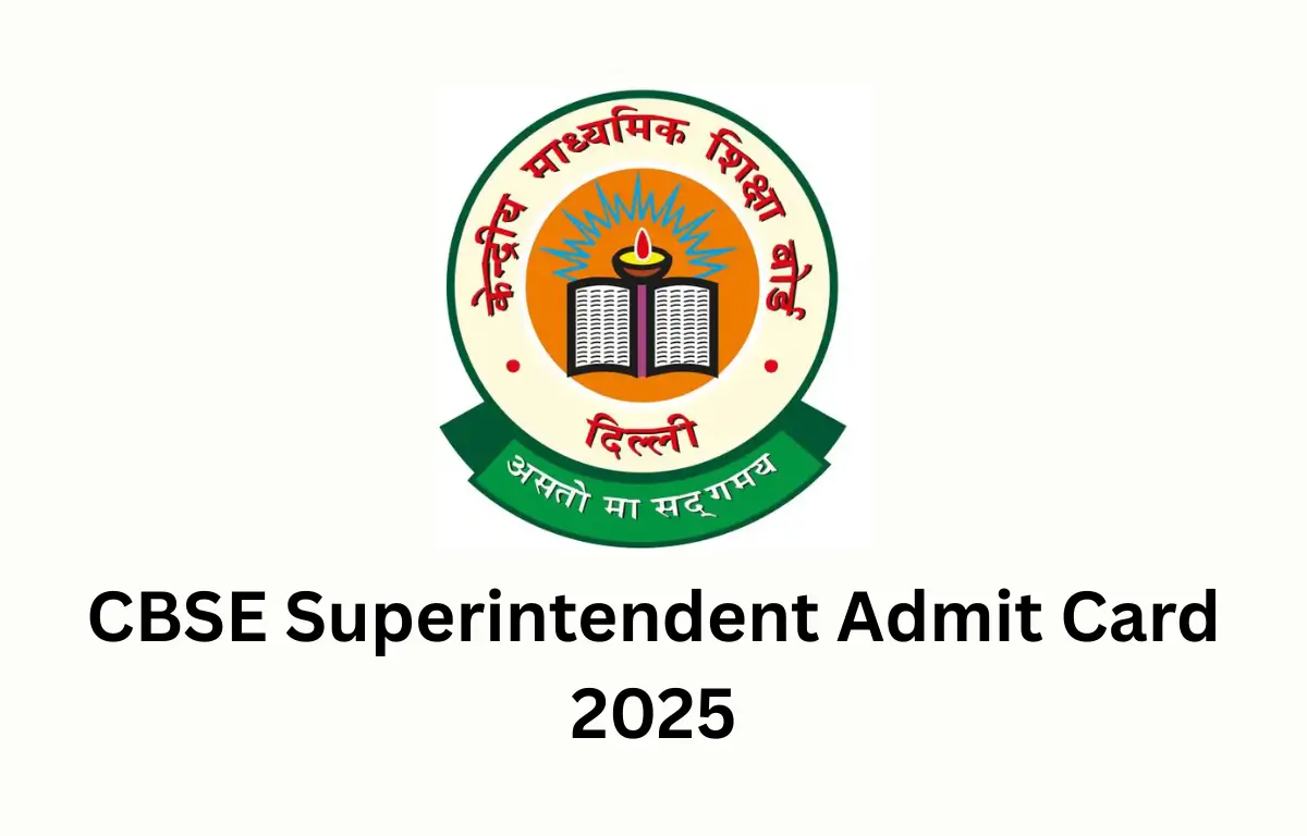 CBSE Superintendent Admit Card
