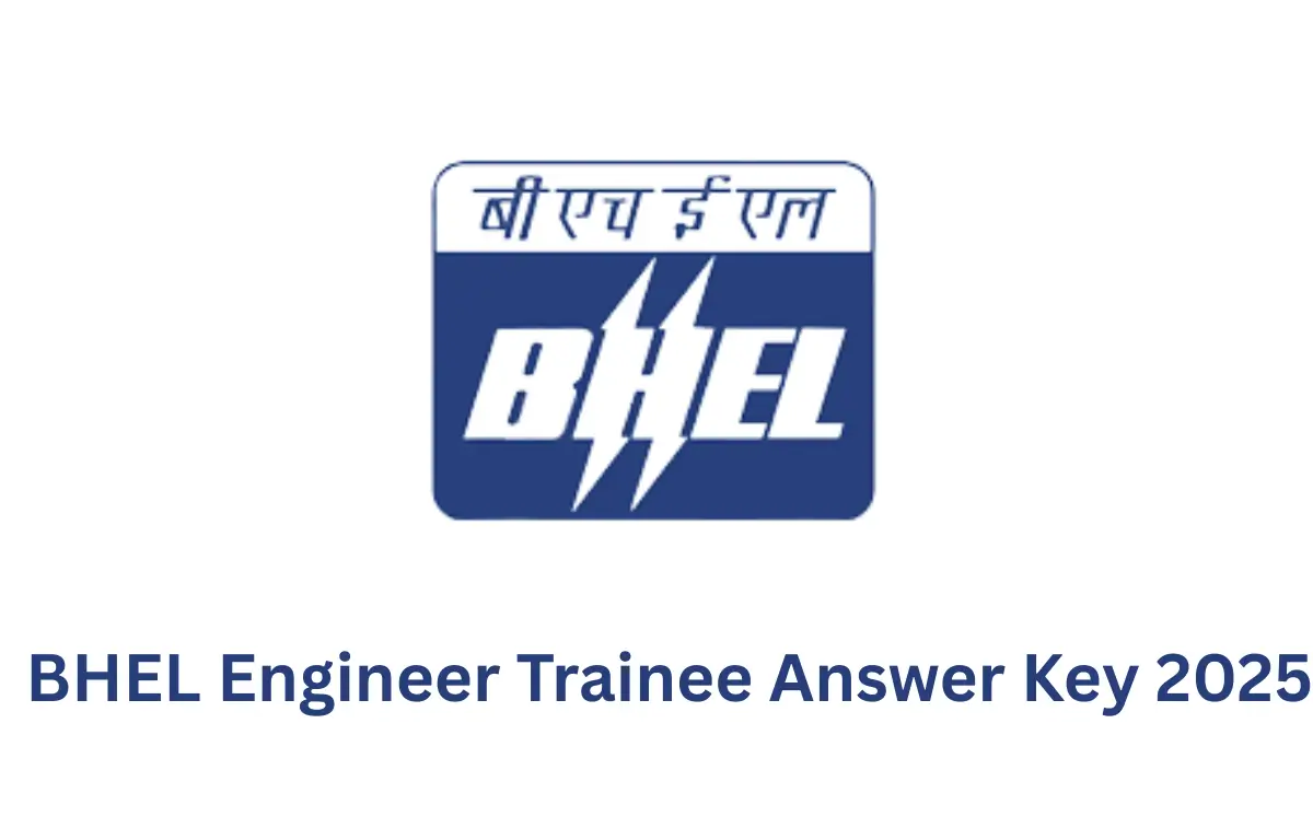 BHEL Engineer Trainee Answer Key 2025