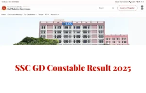 SSC GD Constable Result 2025