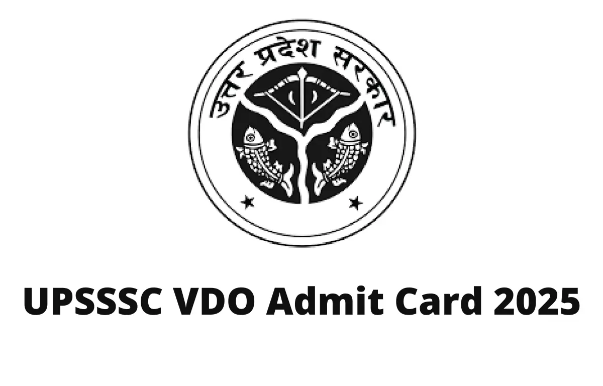 UPSSSC VDO Admit Card 2025
