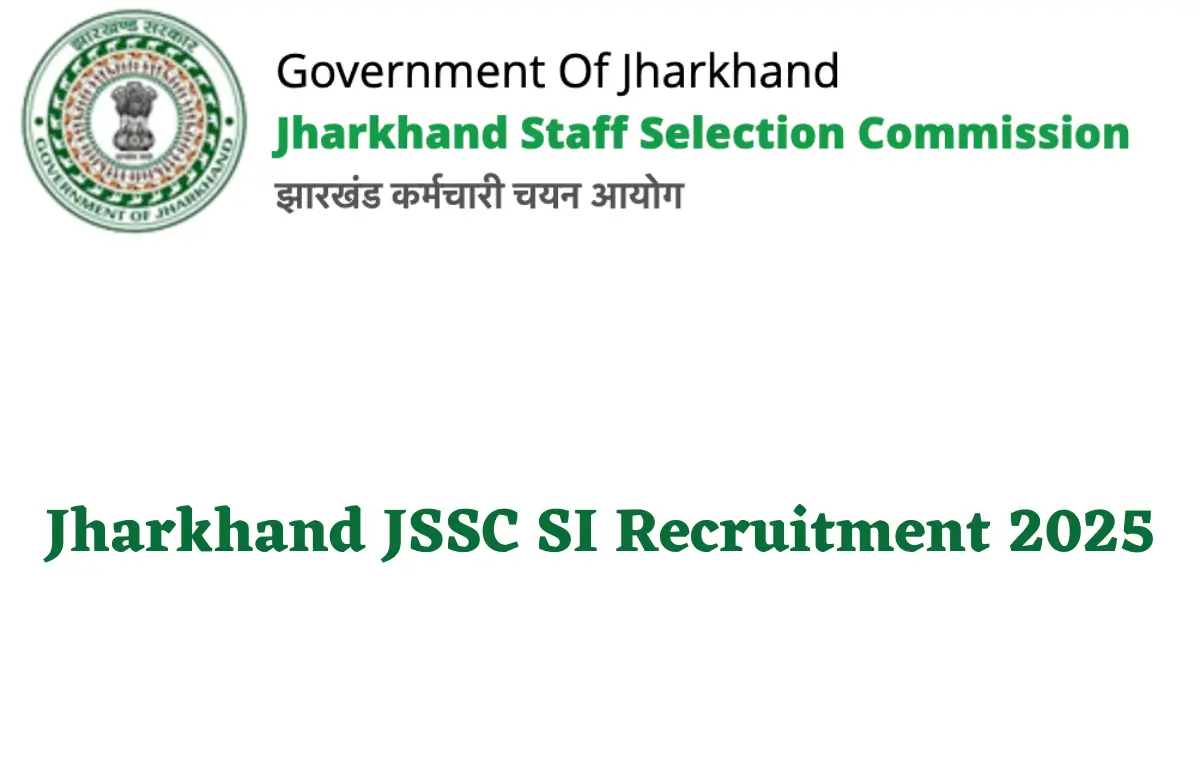 Jharkhand JSSC SI Recruitment 2025
