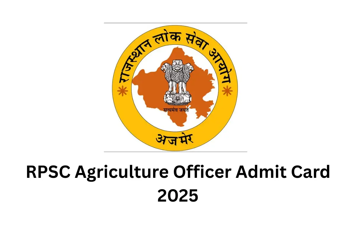 RPSC Agriculture Officer Admit Card 2025