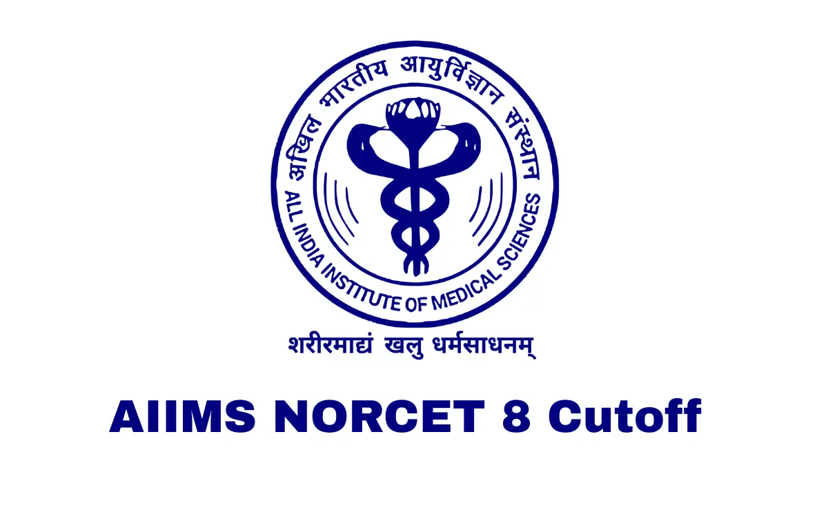 AIIMS NORCET 8 Cutoff
