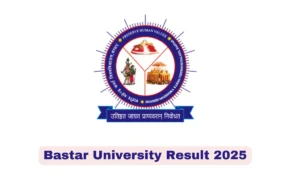 Bastar University Result 2025