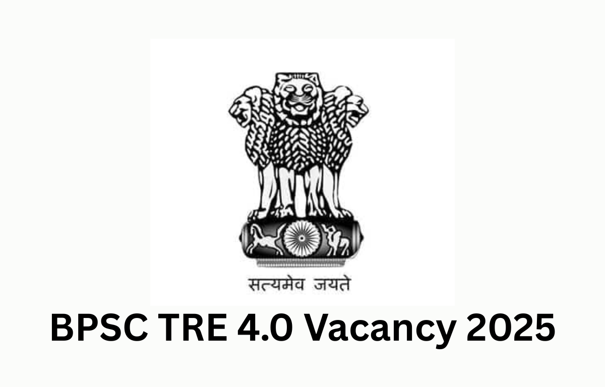 BPSC TRE 4.0 Vacancy 2025