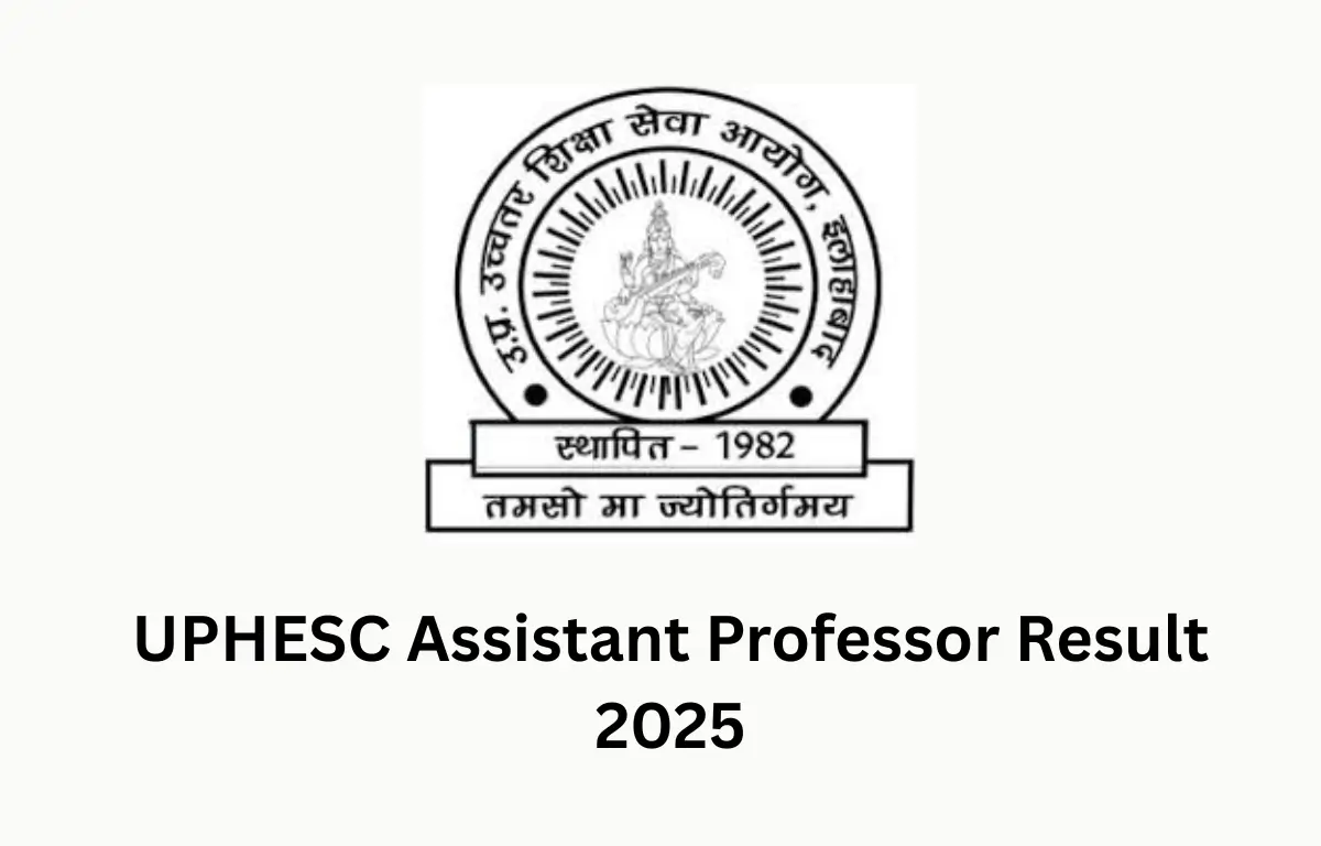 UPHESC Assistant Professor Result 2025