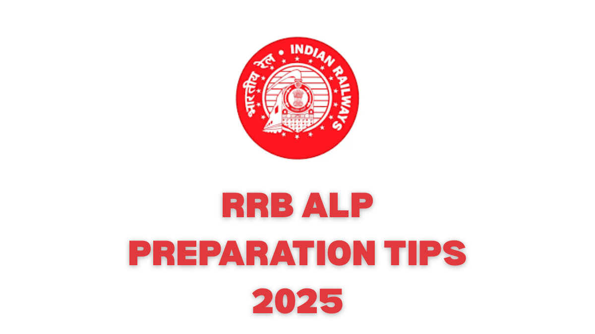 RRB ALP Preparation Tips 2025