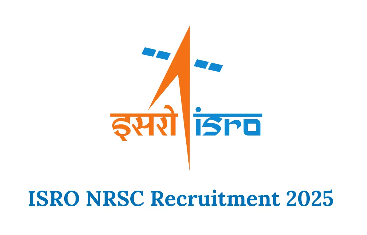 ISRO NRSC Recruitment 2025