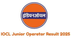 IOCL Junior Operator Result 2025