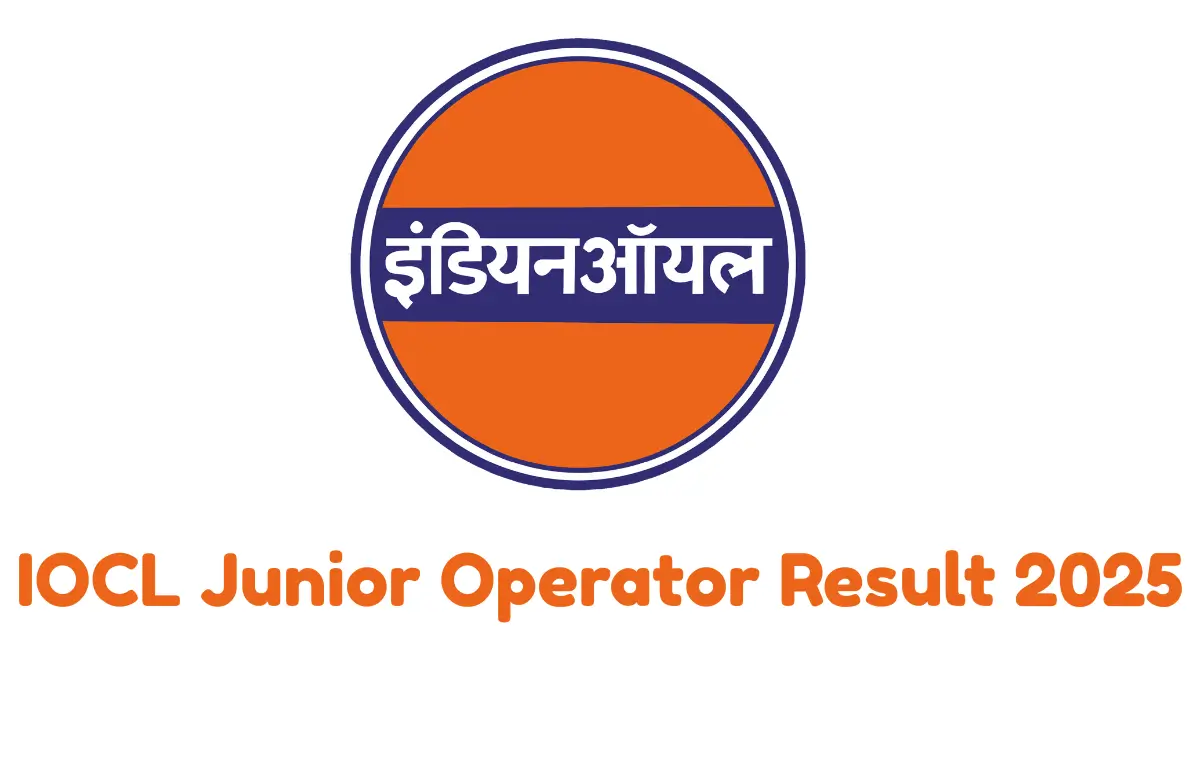IOCL Junior Operator Result 2025