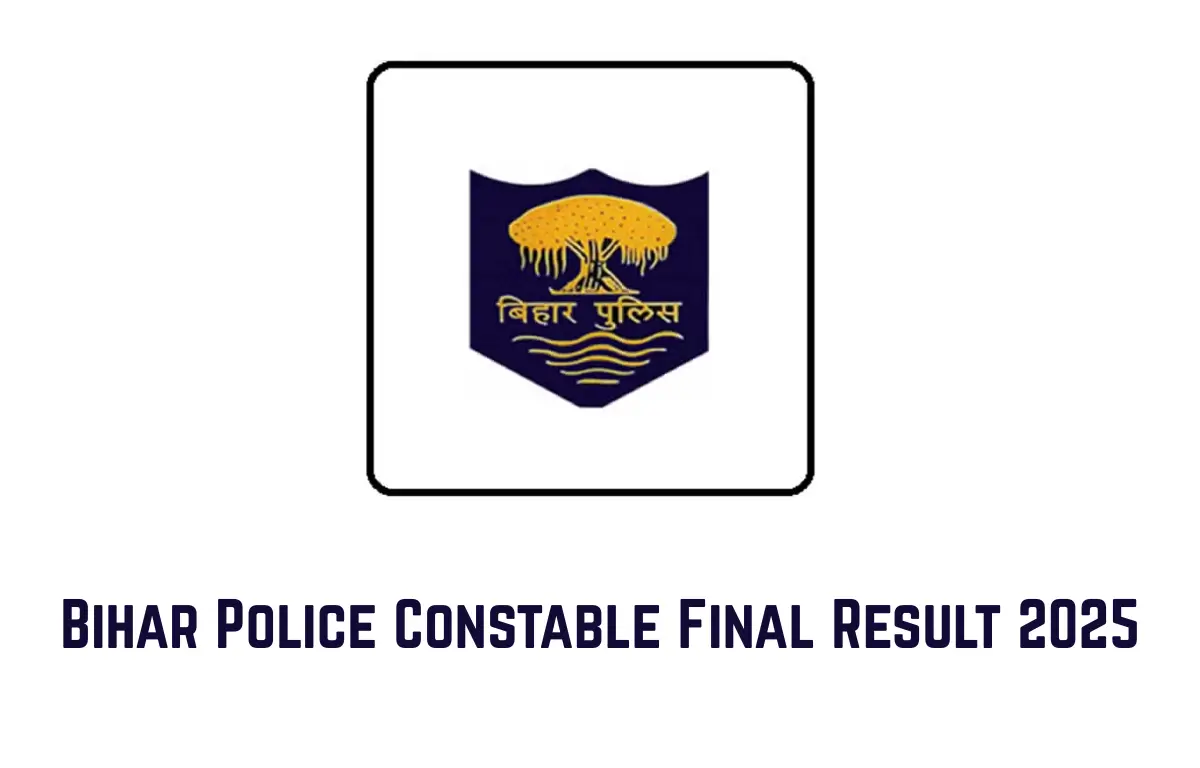 Bihar Police Constable Final Result 2025