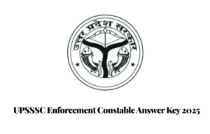 UPSSSC Enforcement Constable Answer Key 2025