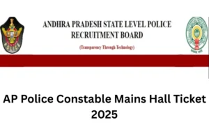 AP Police Constable Mains Hall Ticket 2025