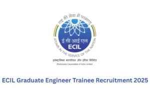 ECIL Graduate Engineer Trainee Recruitment 2025