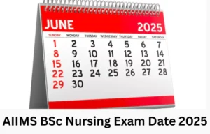 AIIMS BSc Nursing Exam Date 2025