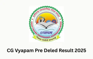 CG Vyapam Pre Deled Result 2025