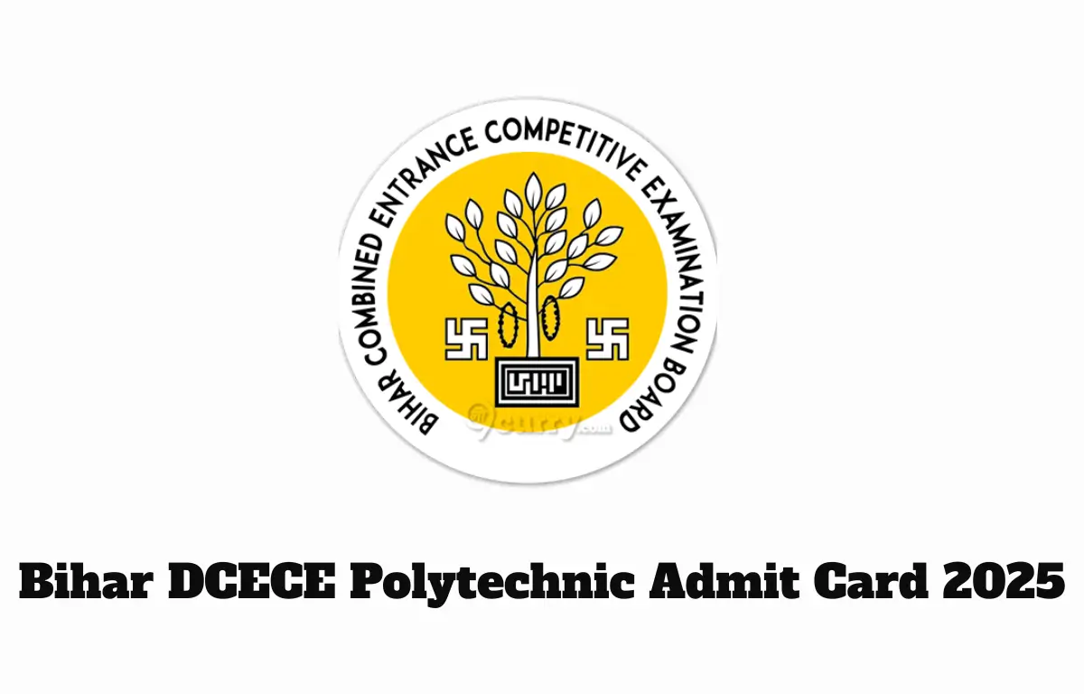 Bihar DCECE Polytechnic Admit Card 2025