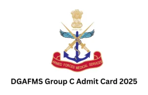 DGAFMS Group C Admit Card 2025