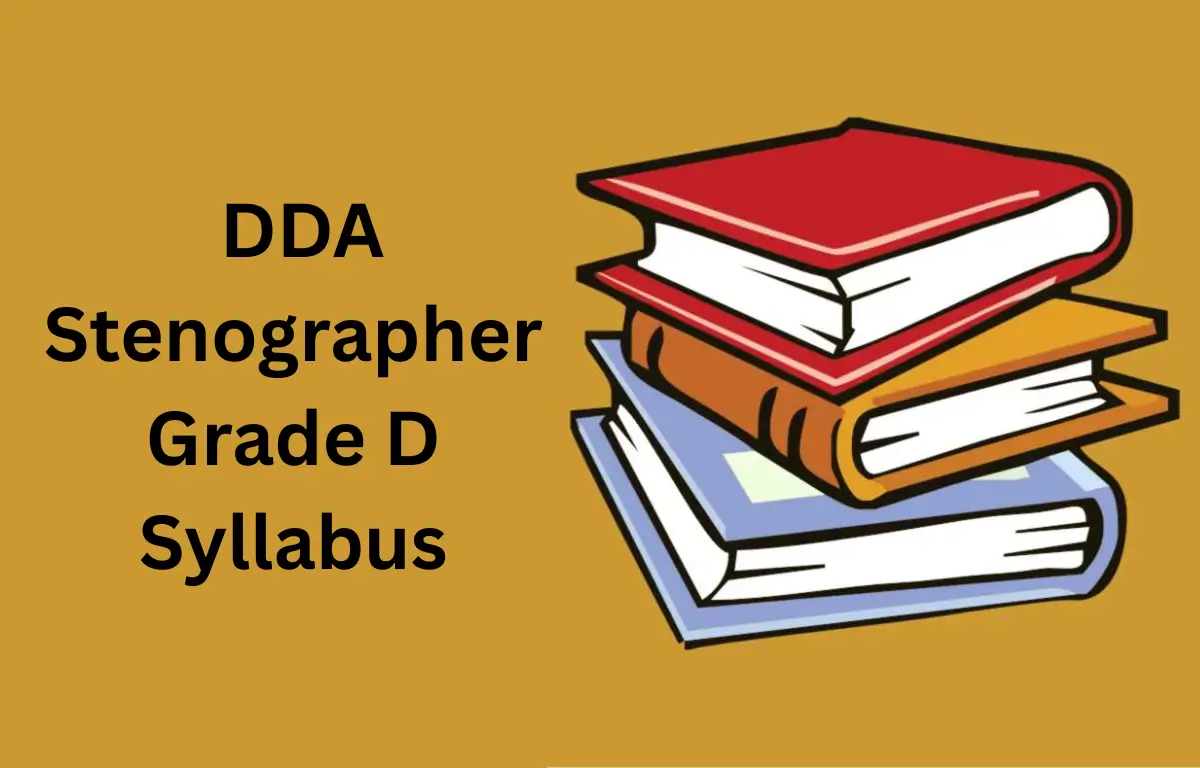 DDA Stenographer Grade D Syllabus