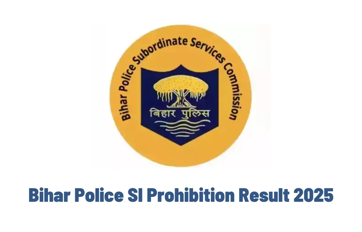 Bihar Police SI Prohibition Result 2025