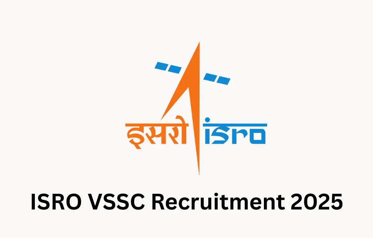 ISRO VSSC Recruitment 2025