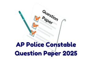 AP Police Constable Question Paper 2025 Out, Download PDF