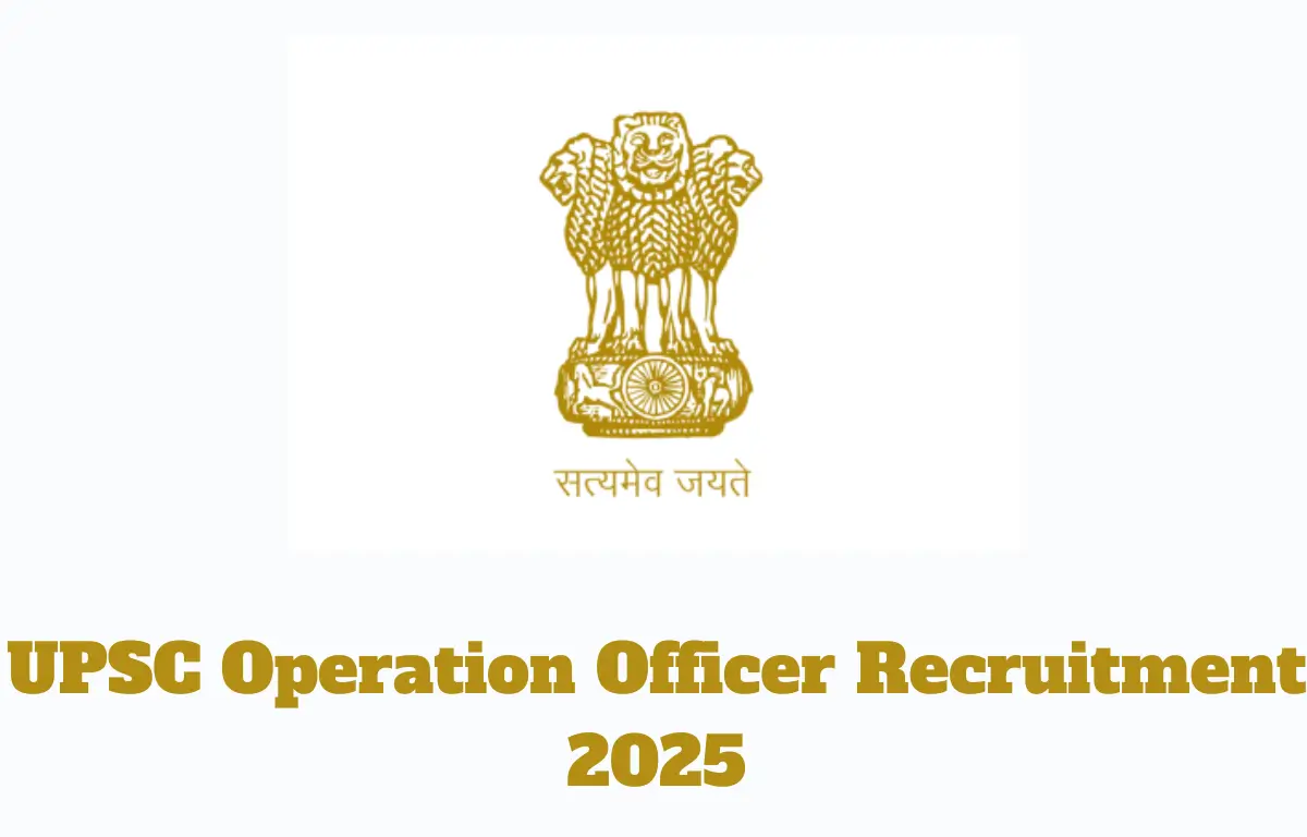 UPSC Operation Officer Recruitment 2025