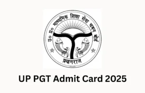 UP PGT Admit Card 2025