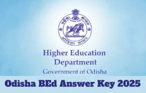 Odisha BEd Answer Key 2025
