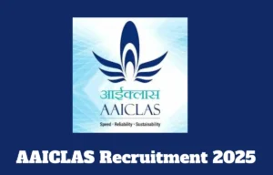 AAICLAS Recruitment 2025