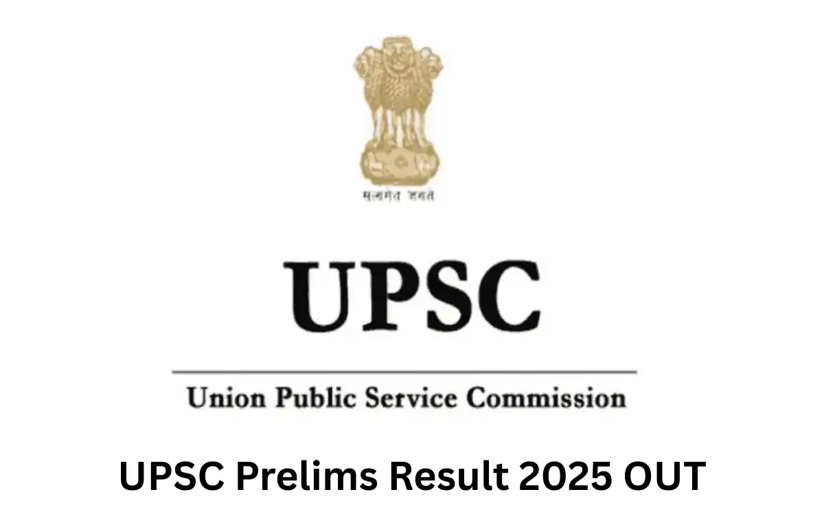 UPSC Prelims Result 2025