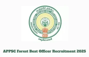 APPSC Forest Beat Officer Recruitment 2025