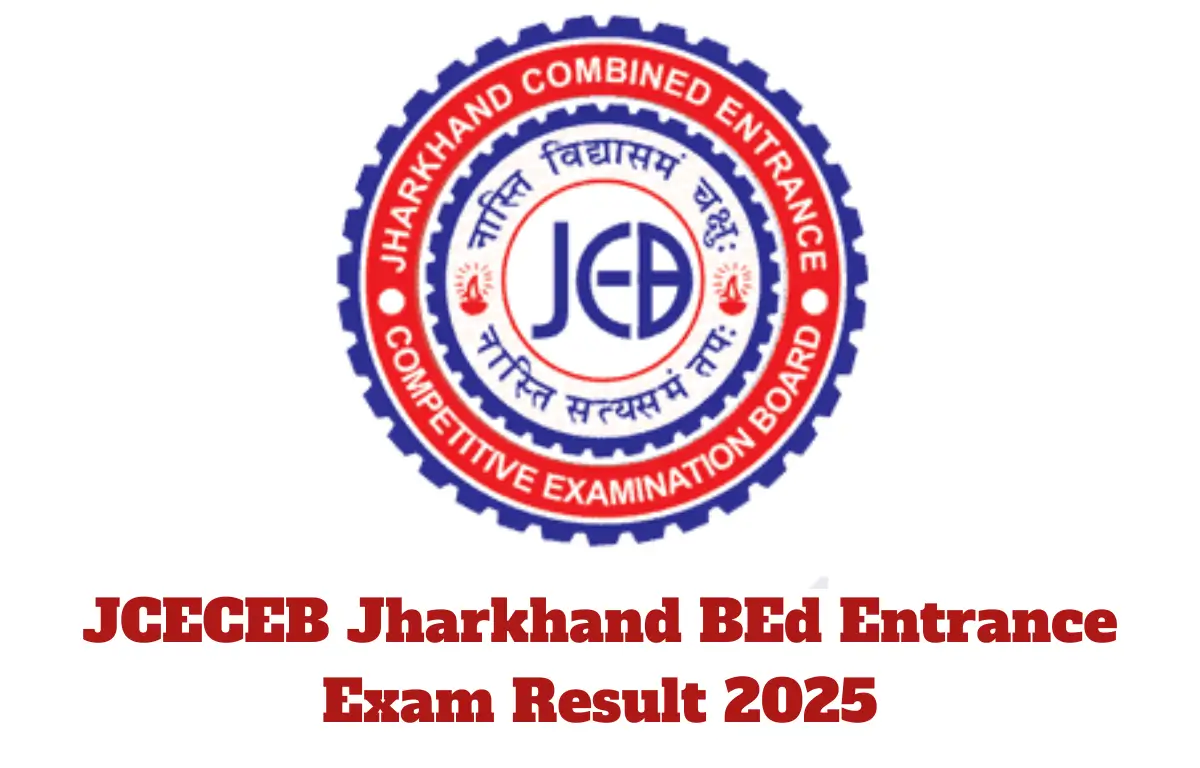 JCECEB Jharkhand BEd Entrance Exam Result 2025