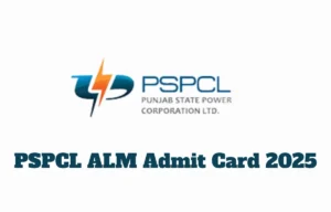 PSPCL ALM Admit Card 2025