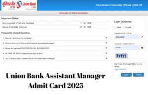 Union Bank Assistant Manager Admit Card 2025