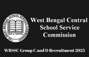 WBSSC Group C and D Recruitment 2025