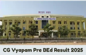 CG Vyapam Pre BEd Result 2025